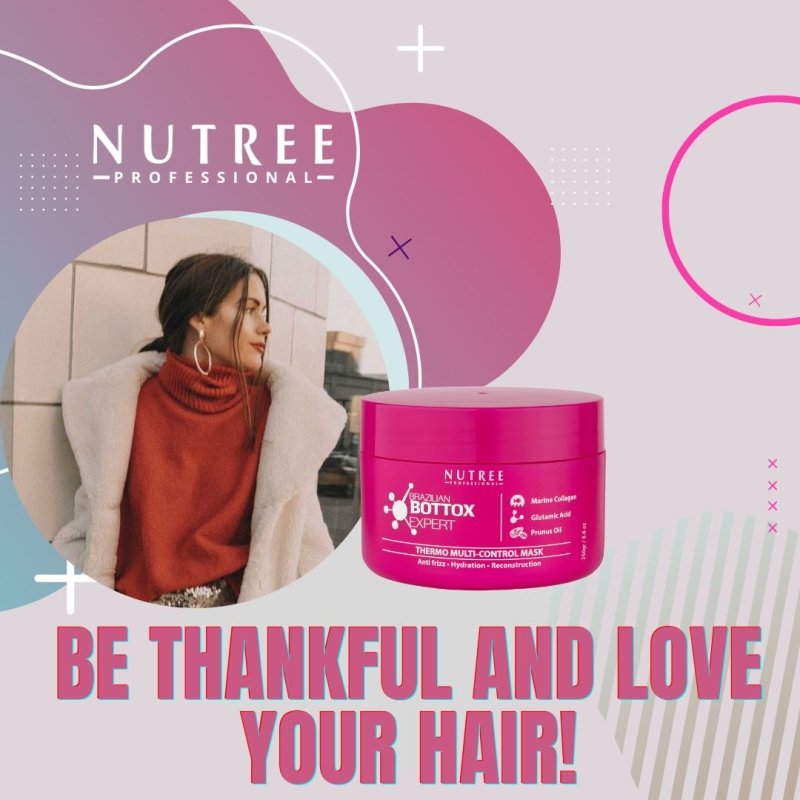 Be thankful and love your hair! Thanksgiving is already here! - Nutree Cosmetics