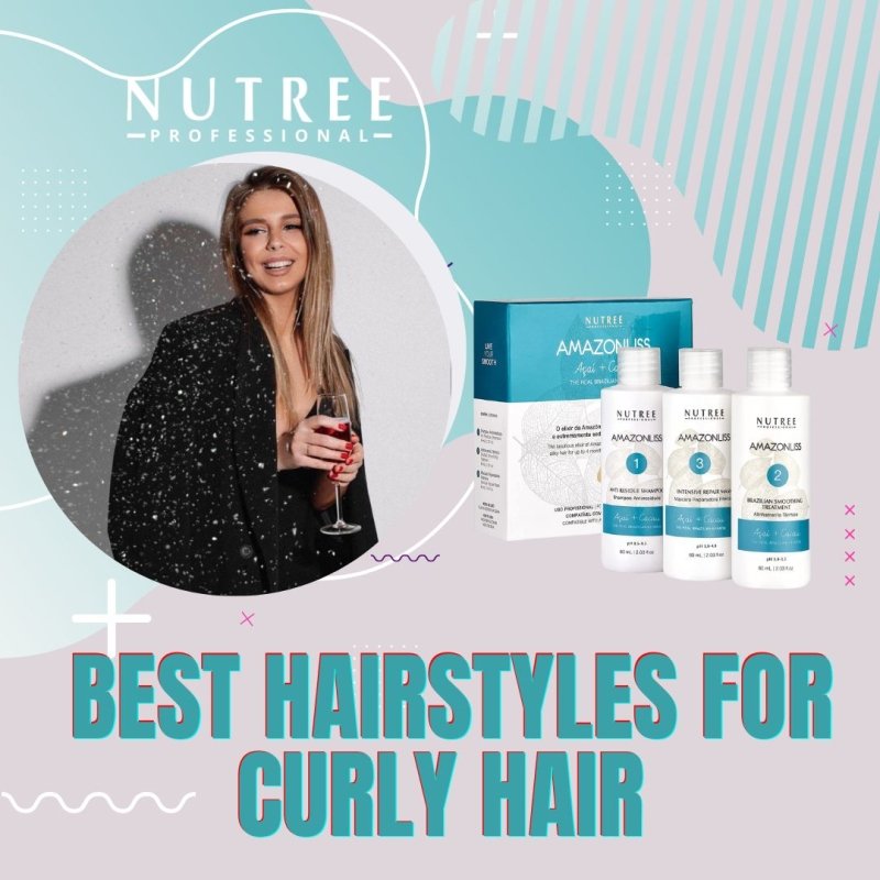 Best hairstyles for curly hair  - Nutree Cosmetics