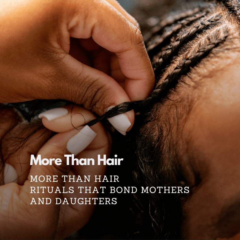 Building a Bond Through Beauty: Mother–Daughter Hair Rituals - Nutree Cosmetics