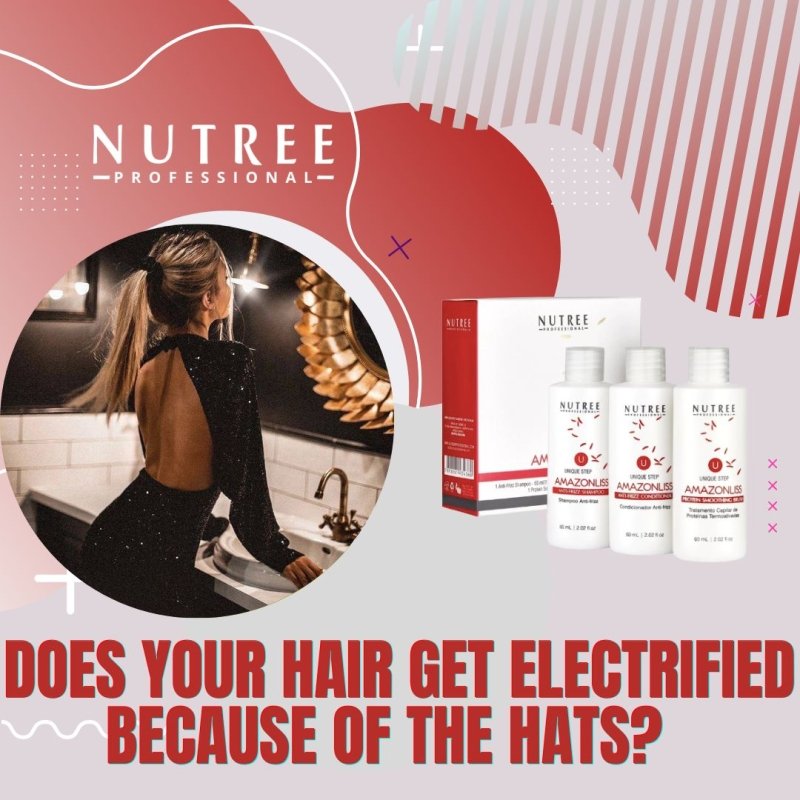 Does your hair get electrified because of the hats? We have a solution! - Nutree Cosmetics