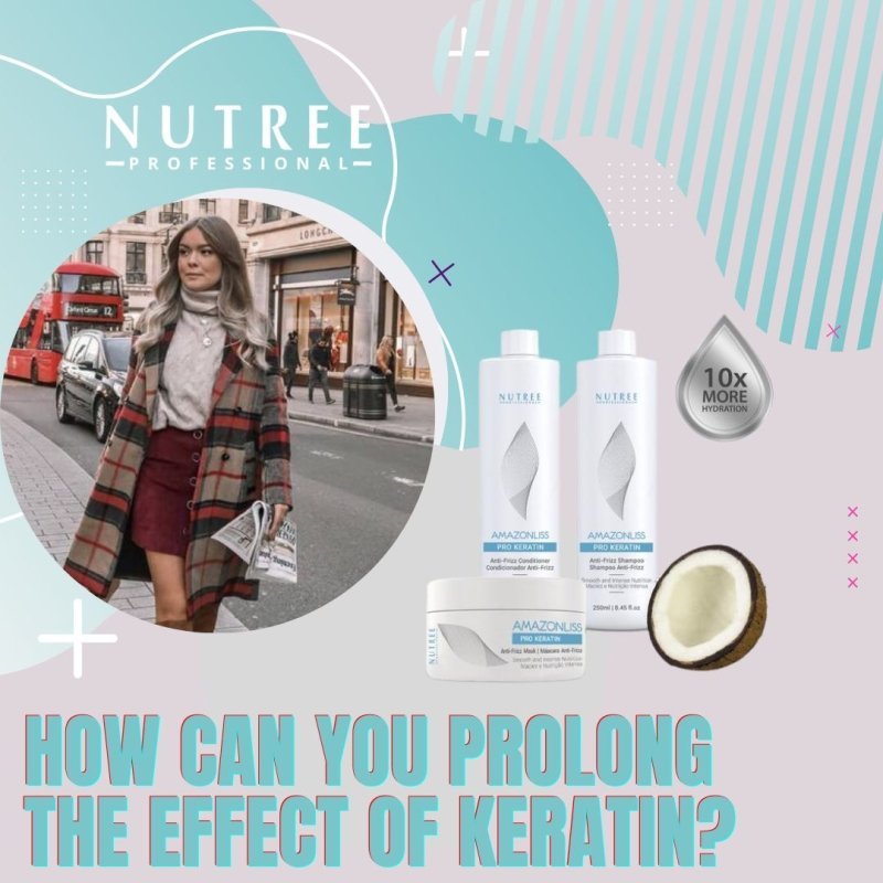 How can you prolong the effect of keratin treatment? - Nutree Cosmetics