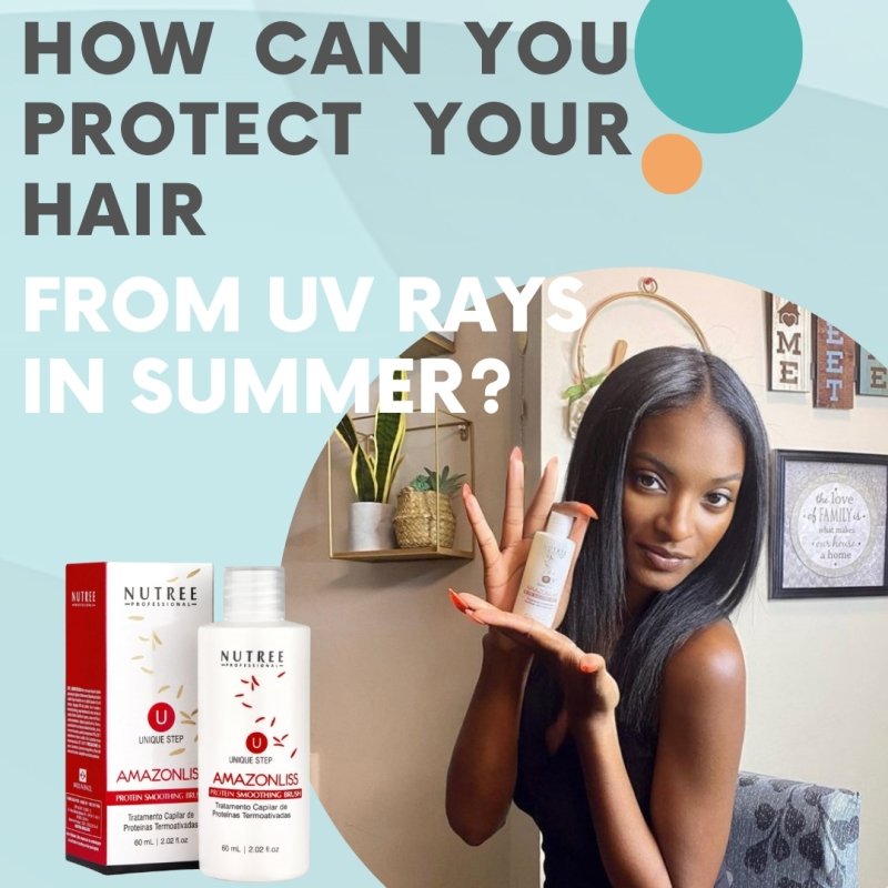 How can you protect your hair from UV rays in summer? - Nutree Cosmetics