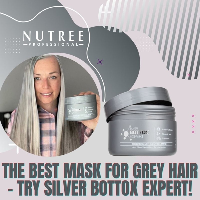 The best mask for grey hair - try Silver Bottox Expert! - Nutree Cosmetics