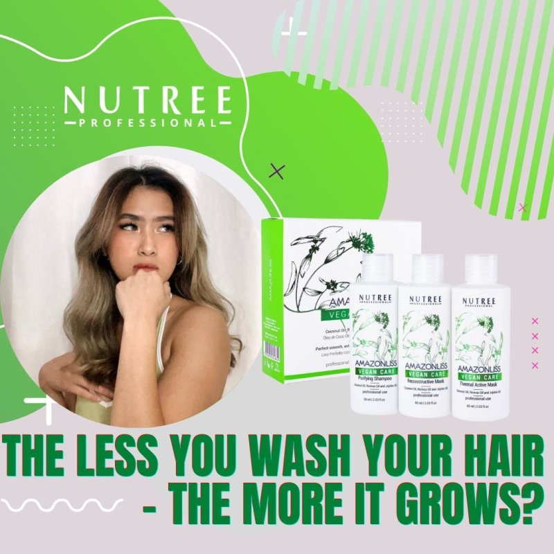 The less you wash your hair - the more it grows? - Nutree Cosmetics
