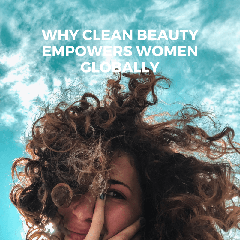 Why Clean Beauty Empowers Women Globally - Nutree Cosmetics